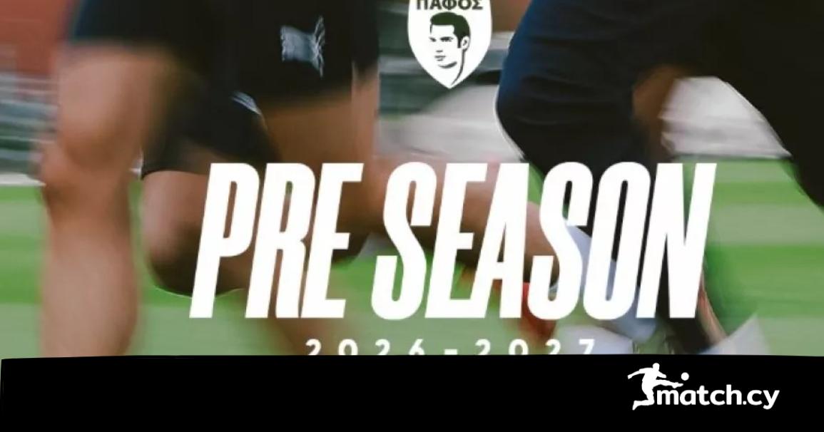 Πάφος FC: Αναλυτική ενημέρωση για την προετοιμασία και τα φιλικά